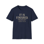 It Is Finished T-Shirt