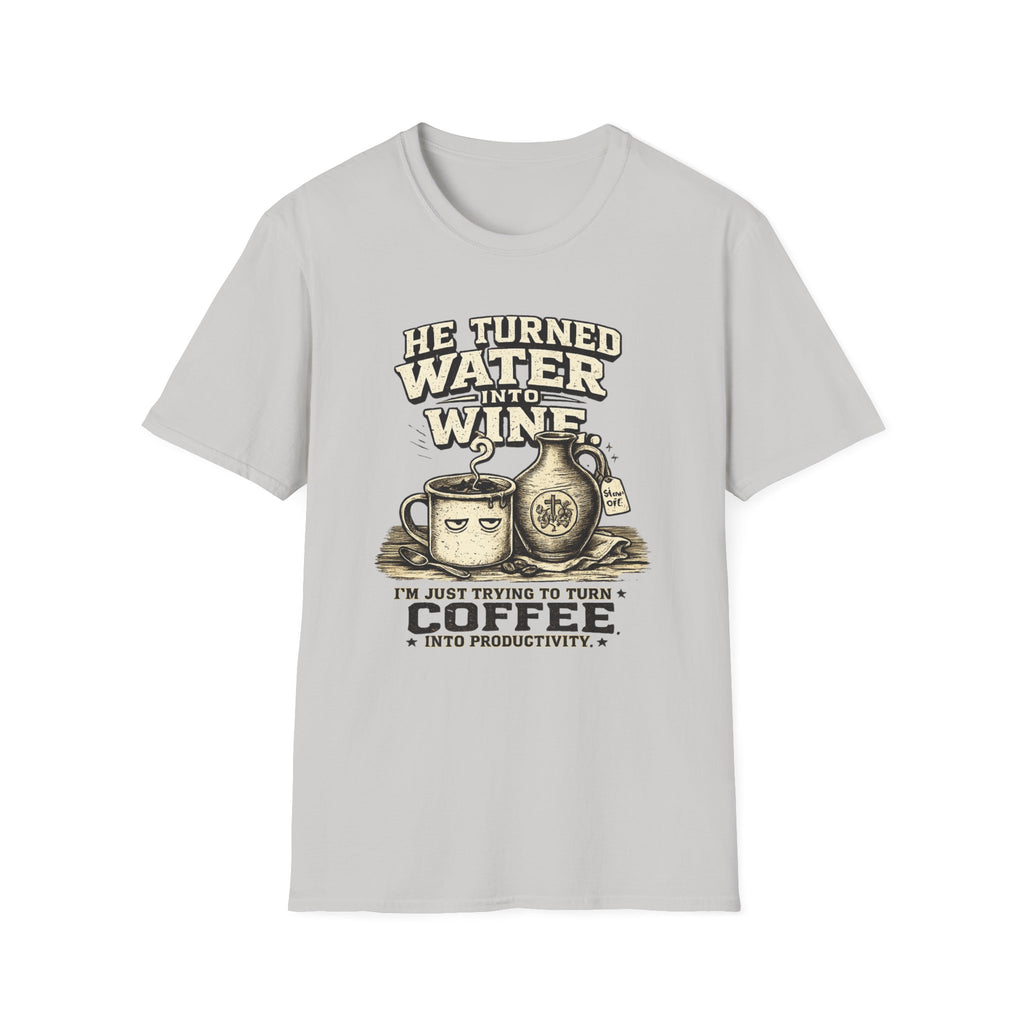 He Turned Water T-Shirt