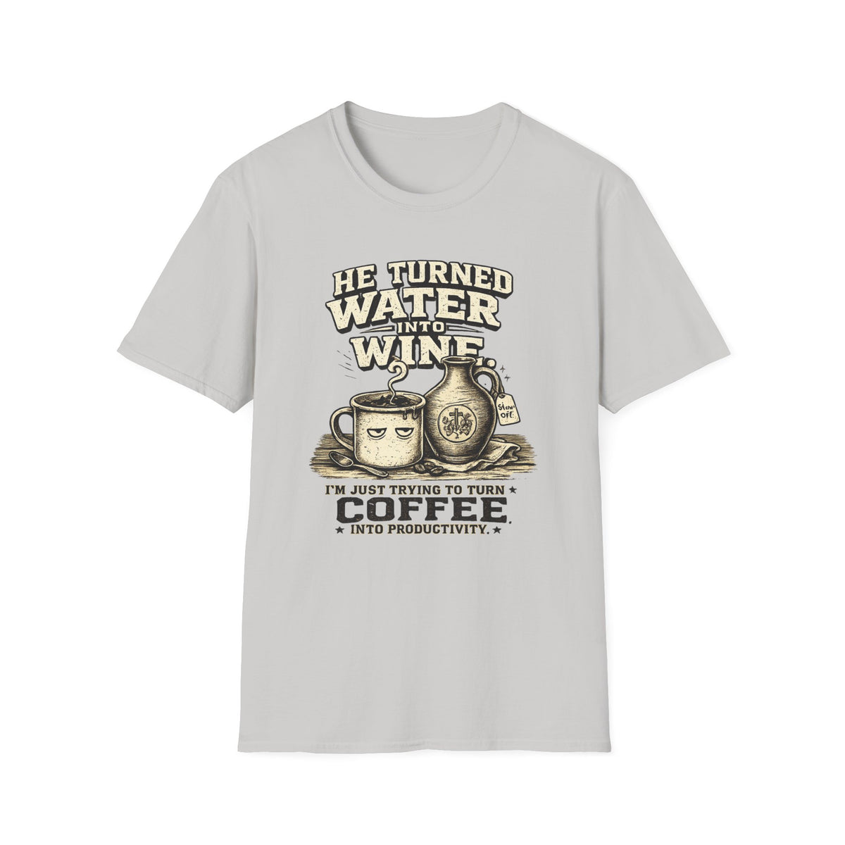 He Turned Water T-Shirt