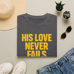 Love Never Fails T-Shirt