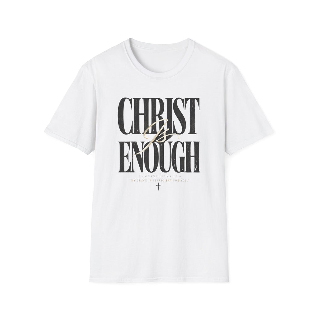 Christ Is Enough T-Shirt