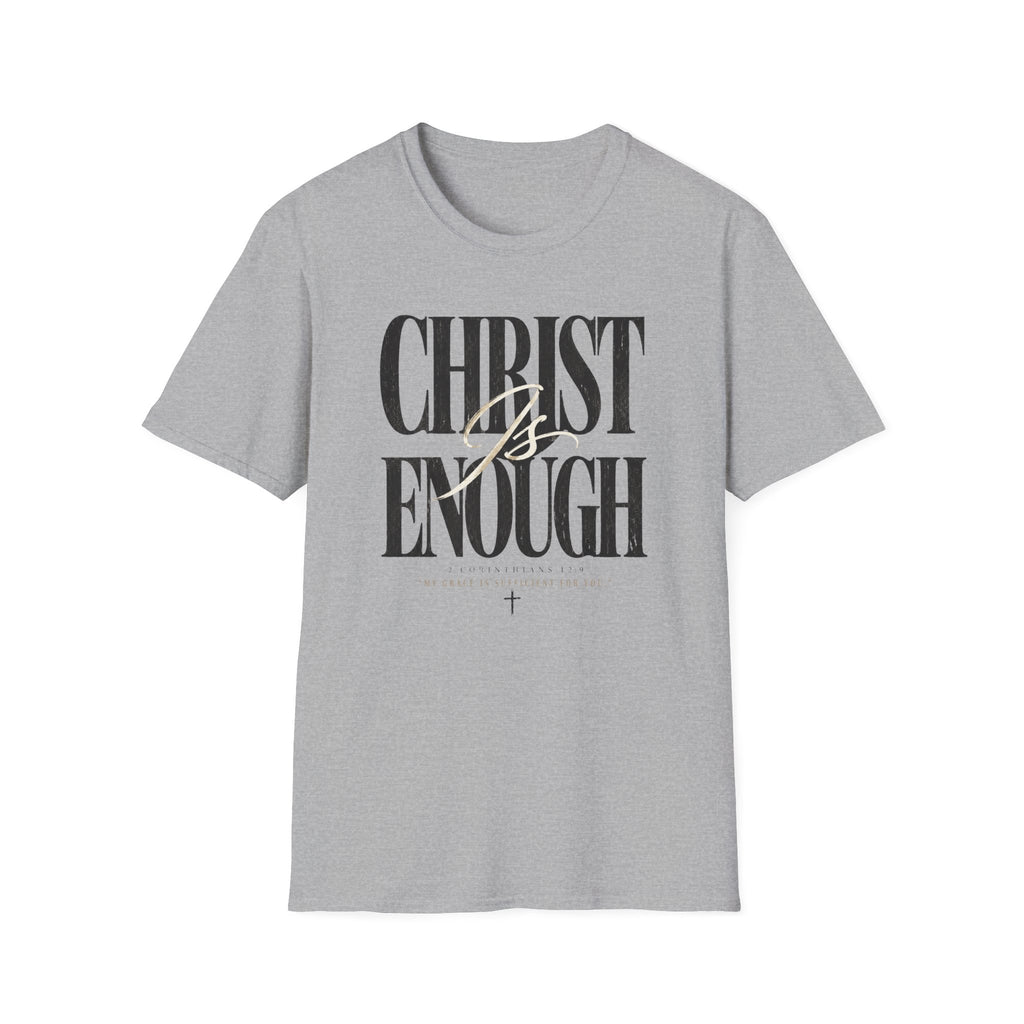 Christ Is Enough T-Shirt