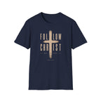 Follow Christ T-Shirt