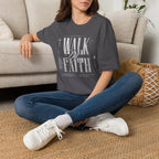 Walk By Faith T-Shirt