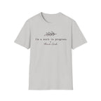 I'm a work T-Shirt