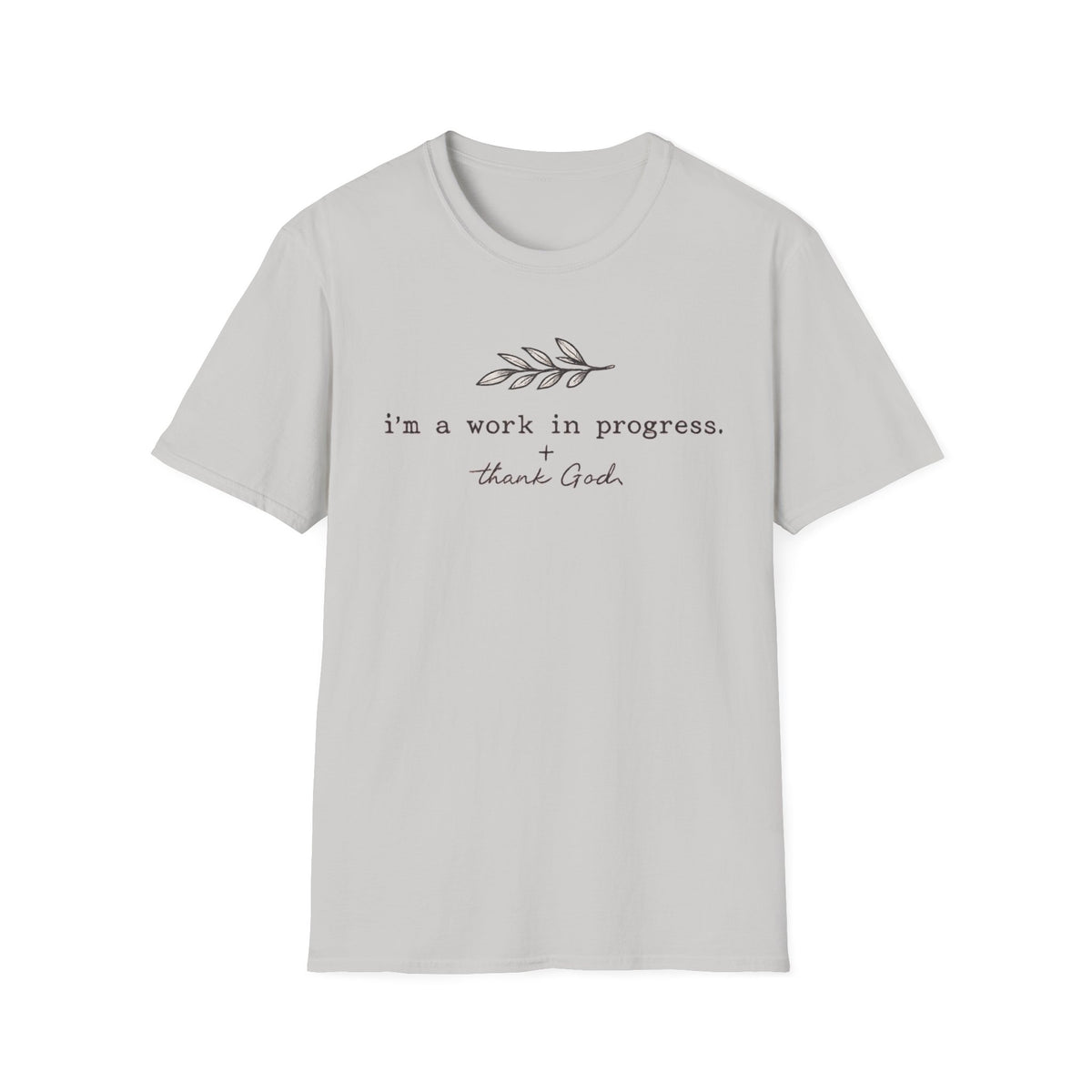 I'm a work T-Shirt