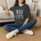 Walk By Faith T-Shirt