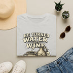 He Turned Water T-Shirt