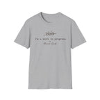 I'm a work T-Shirt