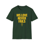 Love Never Fails T-Shirt