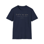 Gods My GPS T-Shirt