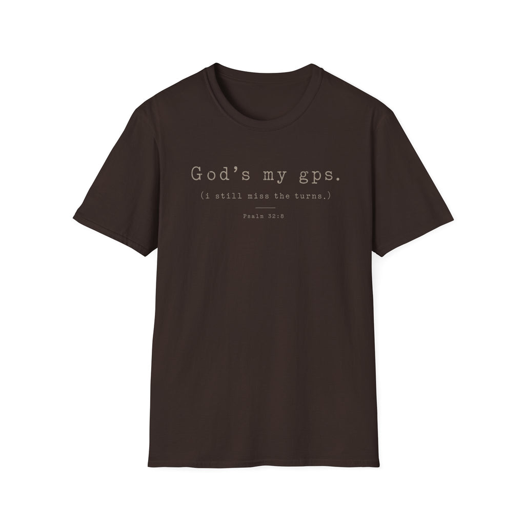 Gods My GPS T-Shirt