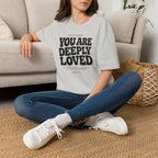 Deeply Loved T-Shirt