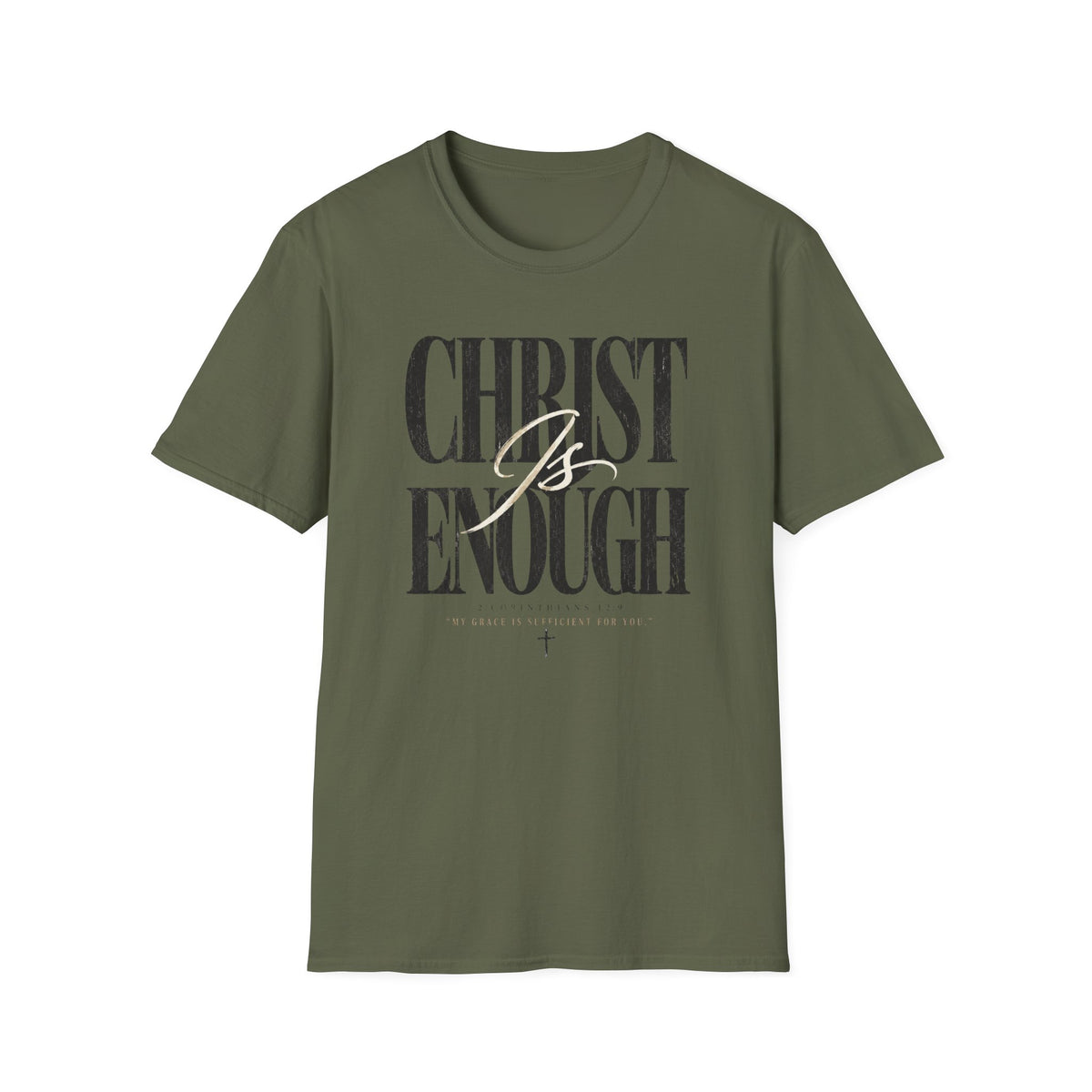 Christ Is Enough T-Shirt