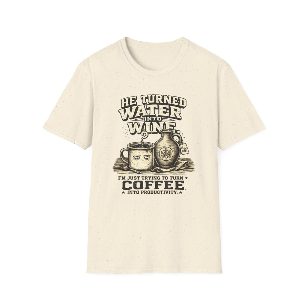 He Turned Water T-Shirt