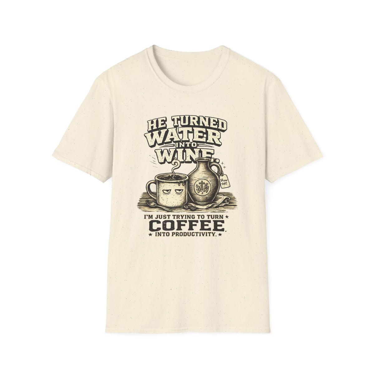 He Turned Water T-Shirt