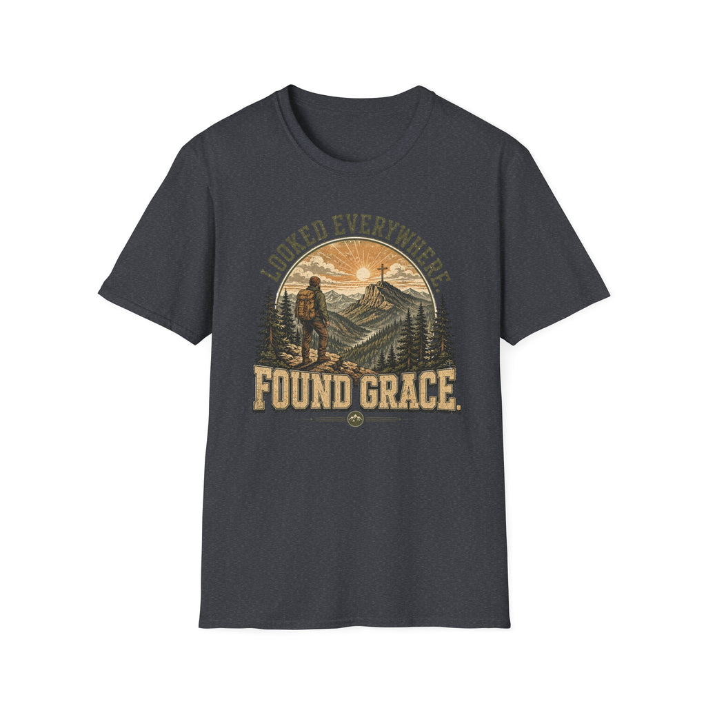 Looked Everywhere Found T-Shirt