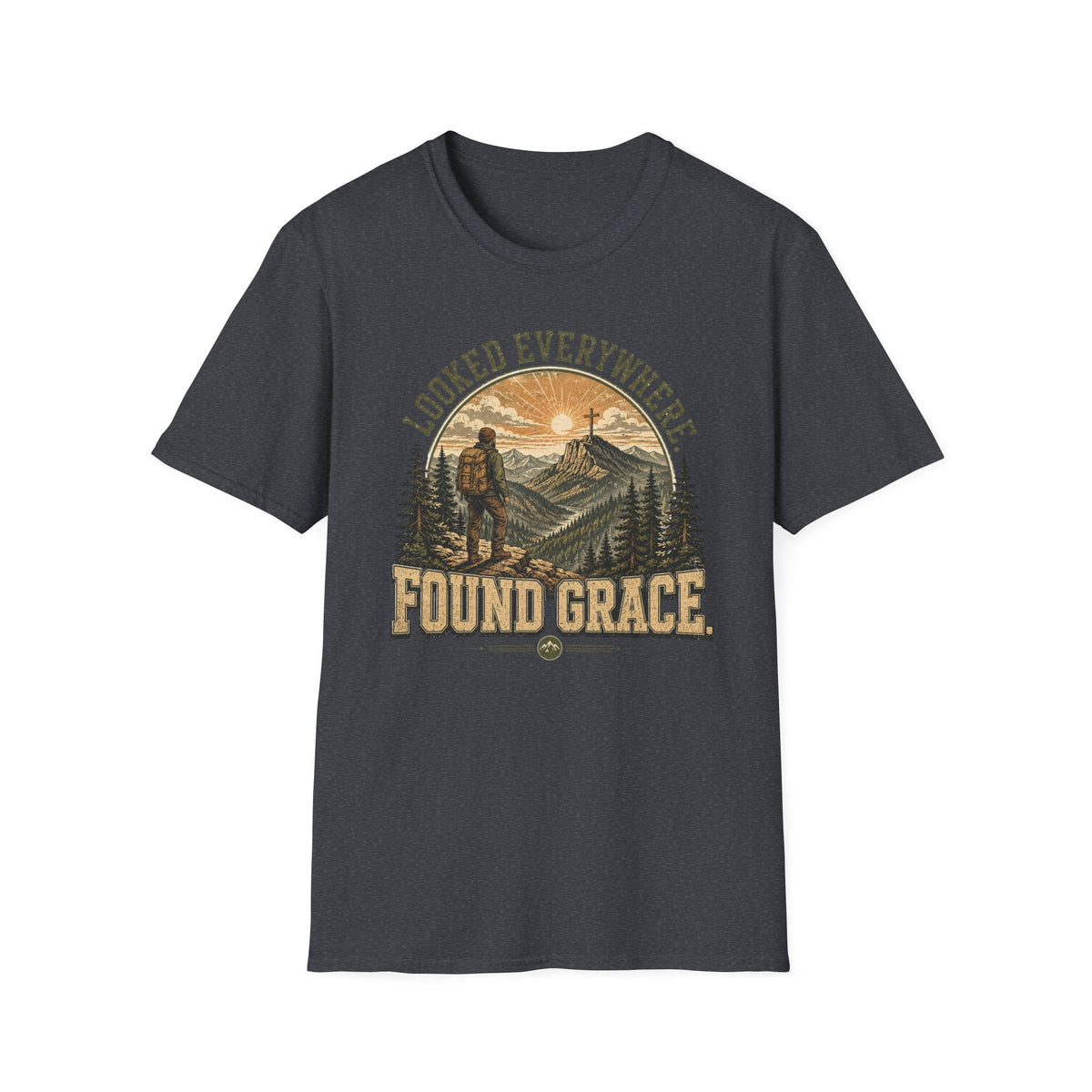 Looked Everywhere Found T-Shirt