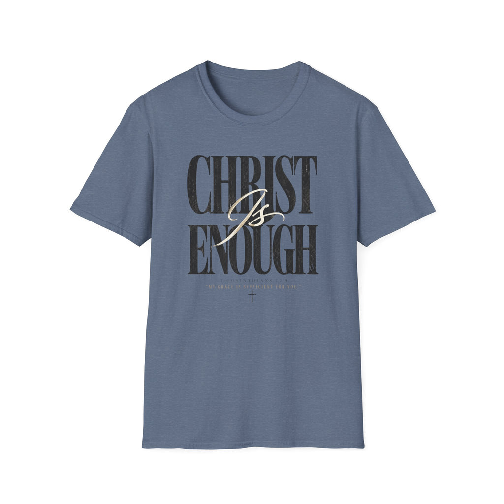 Christ Is Enough T-Shirt
