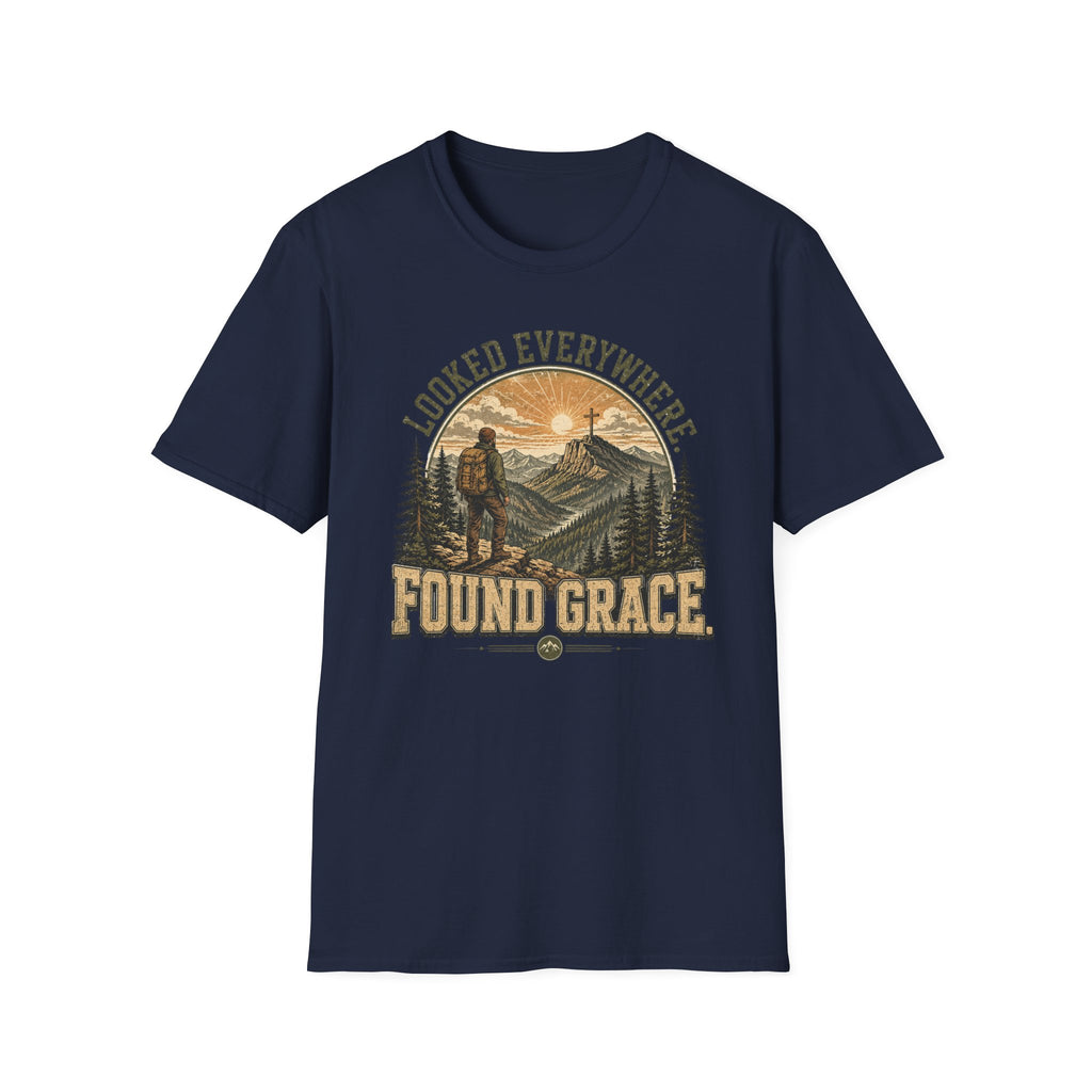 Looked Everywhere Found T-Shirt