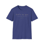 Gods My GPS T-Shirt
