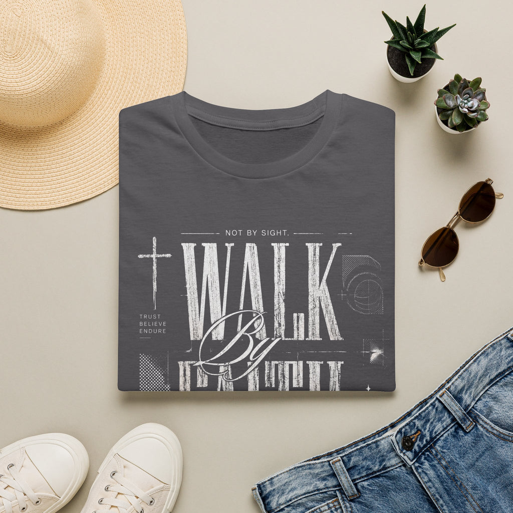 Walk By Faith T-Shirt