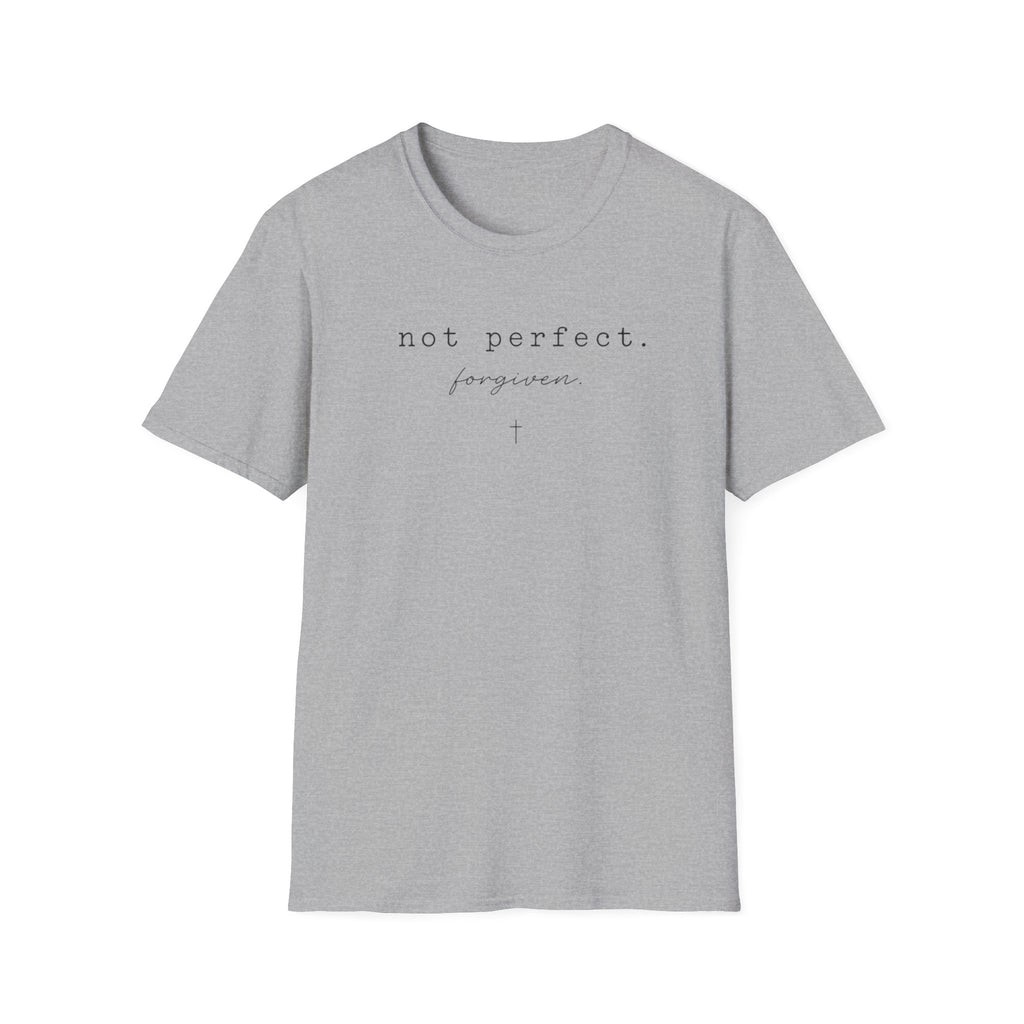 Not Perfect. Forgiven T-Shirt