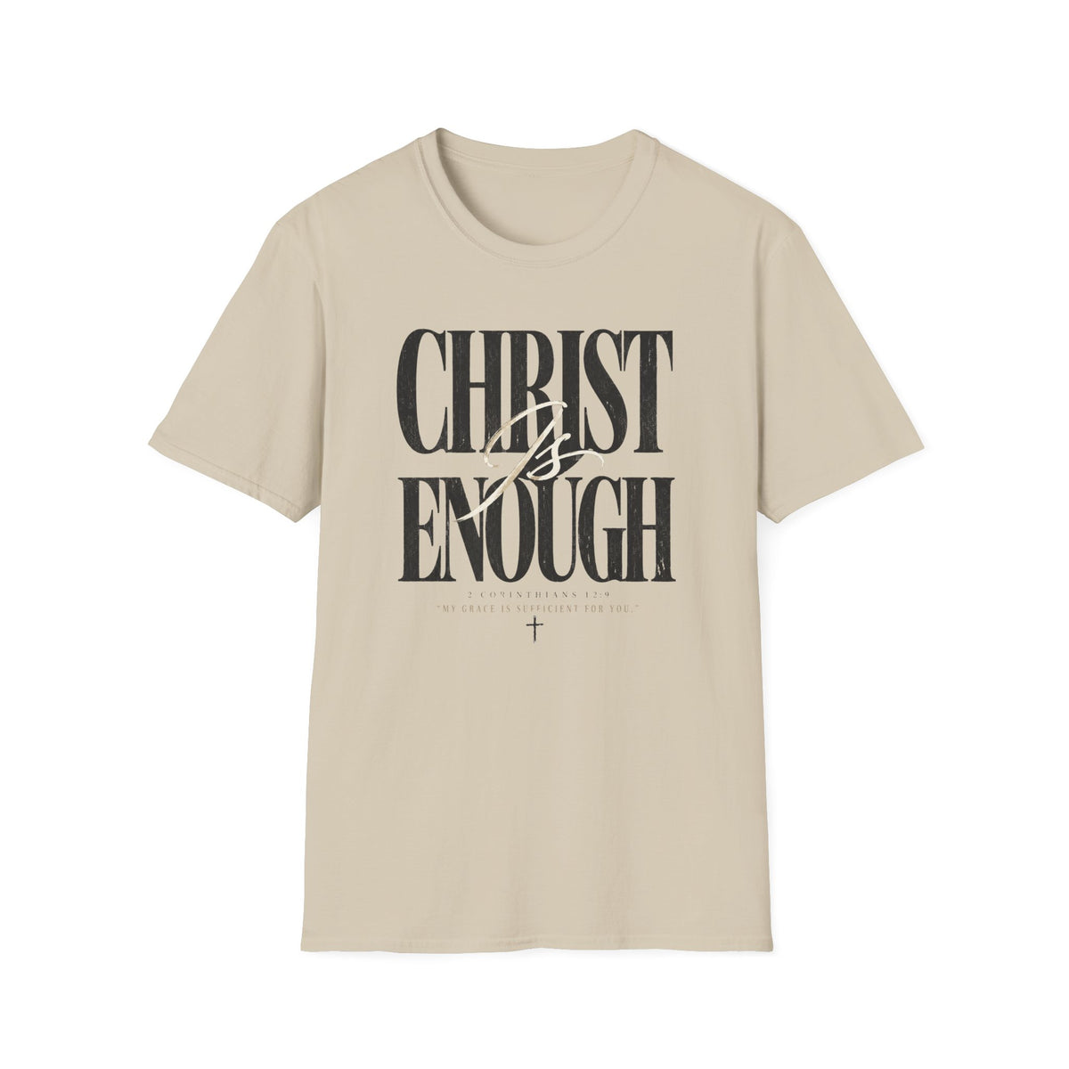 Christ Is Enough T-Shirt
