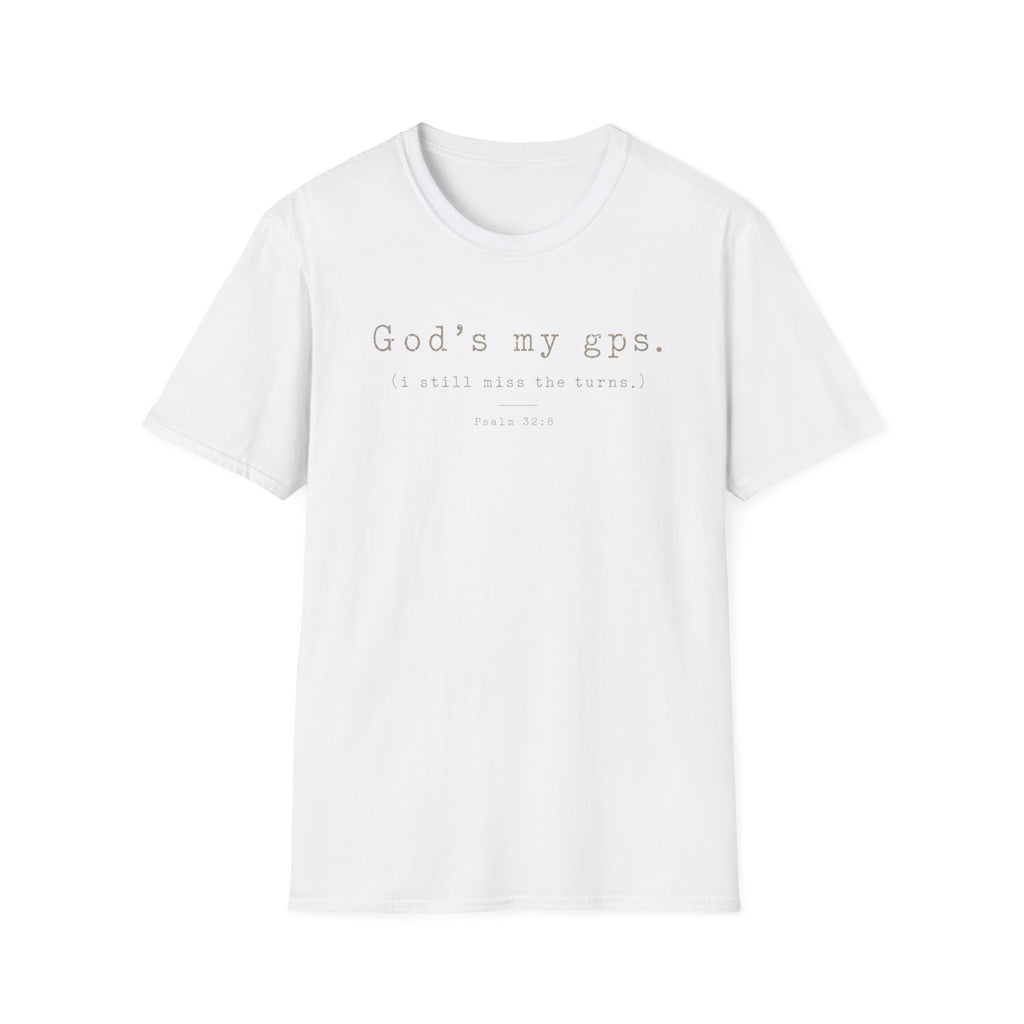 Gods My GPS T-Shirt