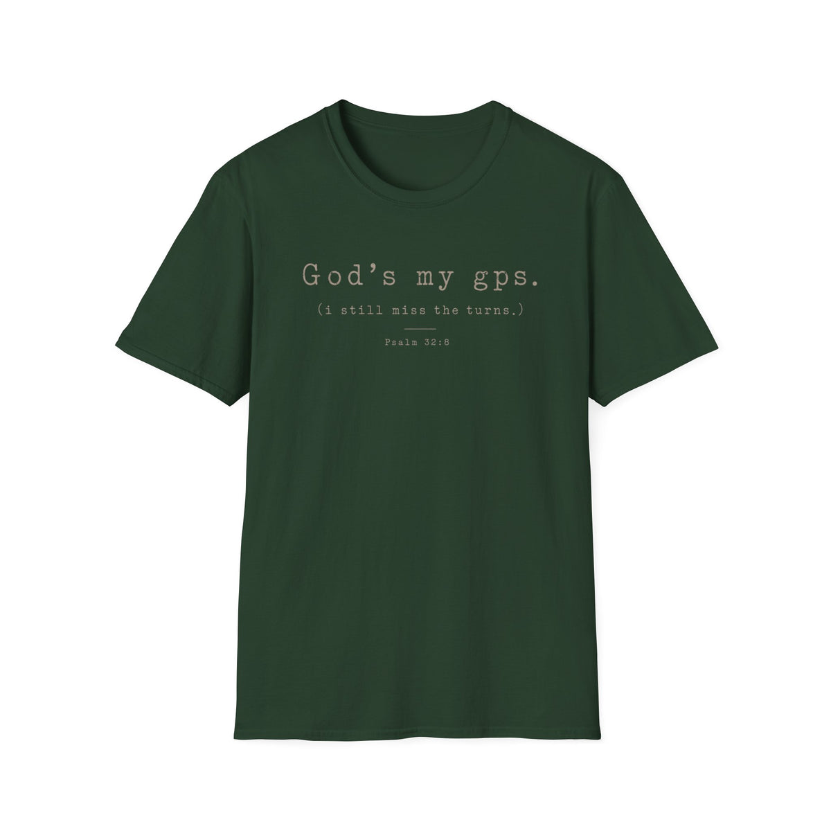 Gods My GPS T-Shirt