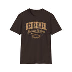 Redeemed Because He T-Shirt
