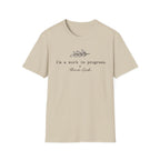 I'm a work T-Shirt